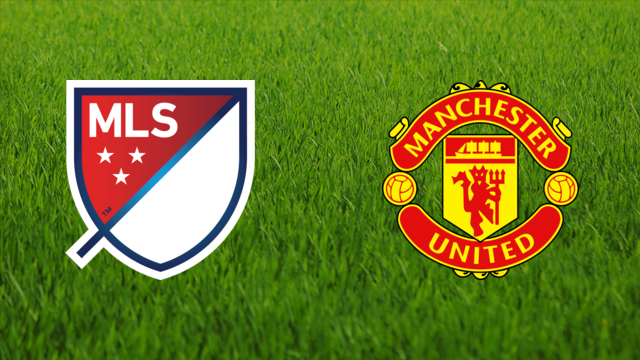 MLS All-Stars vs. Manchester United