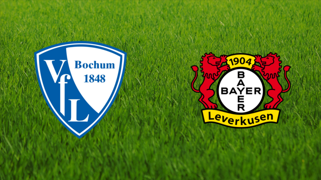 VfL Bochum vs. Bayer Leverkusen