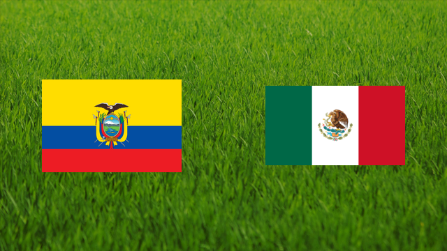 Ecuador vs. Mexico