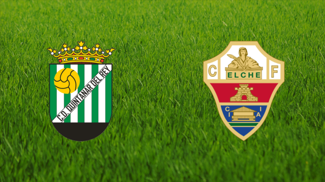 CD Quintanar del Rey vs. Elche CF
