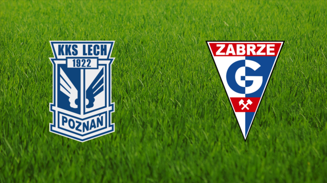 Lech Poznań vs. Górnik Zabrze
