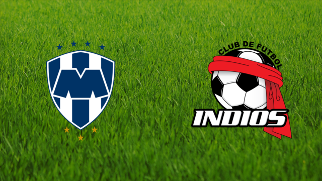 CF Monterrey vs. CF Indios