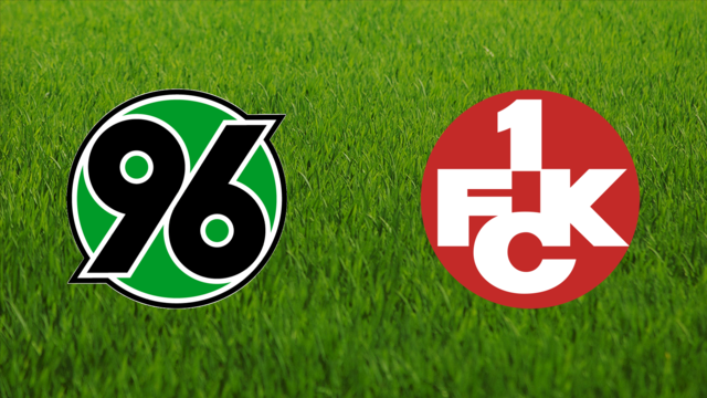 Hannover 96 vs. 1. FC Kaiserslautern