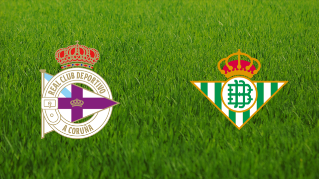 Deportivo da Coruña vs. Real Betis