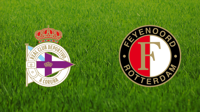 Deportivo da Coruña vs. Feyenoord