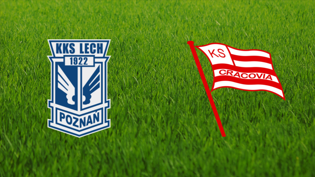 Lech Poznań vs. KS Cracovia Lech Poznań vs. KS Cracovia