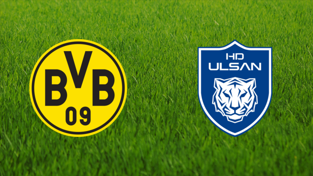 Borussia Dortmund vs. Ulsan HD