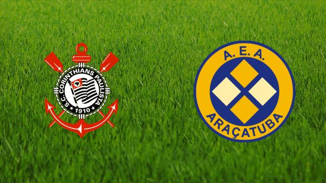 SC Corinthians vs. AE Araçatuba