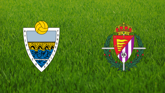 Atlético Tordesillas vs. Real Valladolid