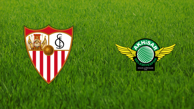 Sevilla FC vs. Akhisar Belediyespor