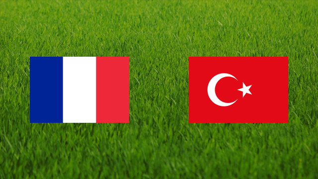 France vs. Turkey