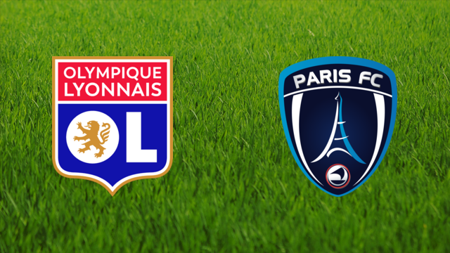 Olympique Lyonnais vs. Paris FC Olympique Lyonnais vs. Paris FC