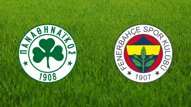 Panathinaikos FC vs. Fenerbahçe SK Panathinaikos FC vs. Fenerbahçe SK