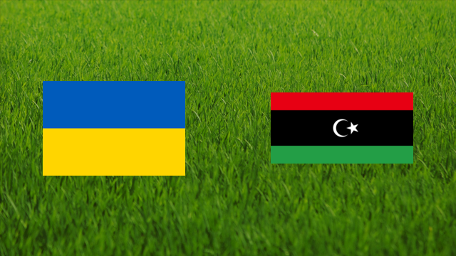 Ukraine vs. Libya
