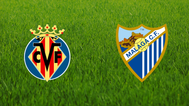 Villarreal CF vs. Málaga CF
