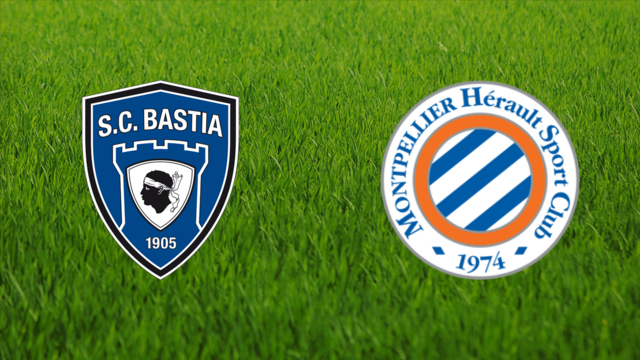 SC Bastia vs. Montpellier HSC