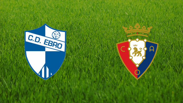 CD Ebro vs. CA Osasuna