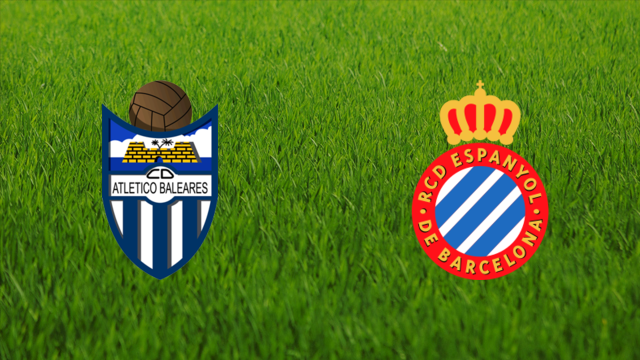 Atlético Baleares vs. RCD Espanyol