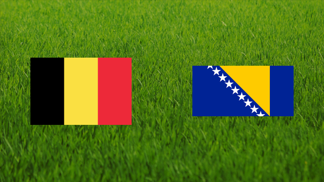 Belgium vs. Bosnia and Herzegovina