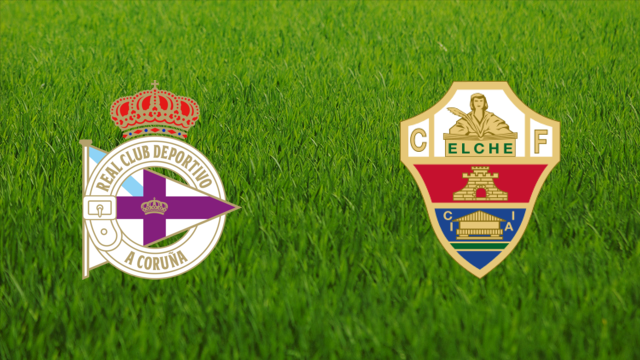 Deportivo da Coruña vs. Elche CF