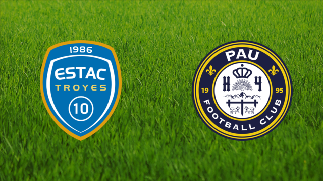 Troyes AC vs. Pau FC Troyes AC vs. Pau FC