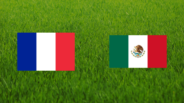 France vs. Mexico