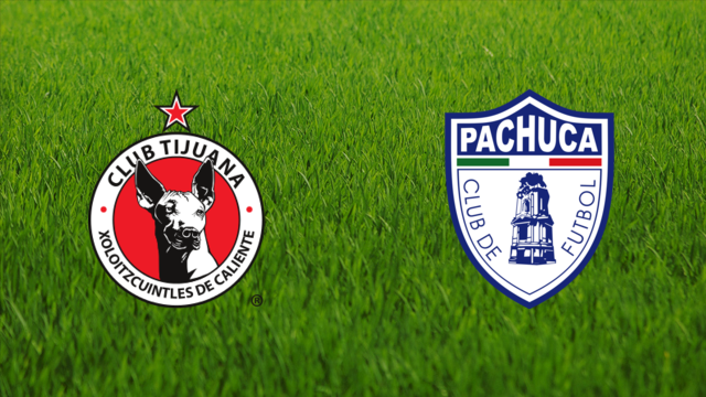 Club Tijuana vs. CF Pachuca
