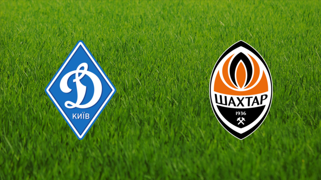 Dynamo Kyiv vs. Shakhtar Donetsk