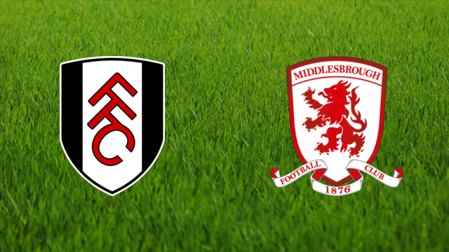 Fulham FC vs. Middlesbrough FC Fulham FC vs. Middlesbrough FC