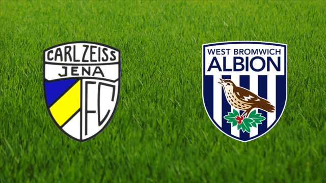 Carl Zeiss Jena vs. West Bromwich Albion