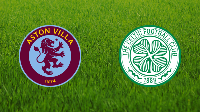 Aston Villa vs. Celtic FC