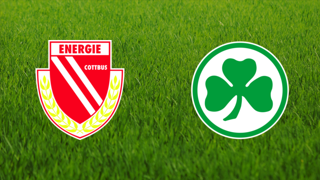 Energie Cottbus vs. Greuther Fürth