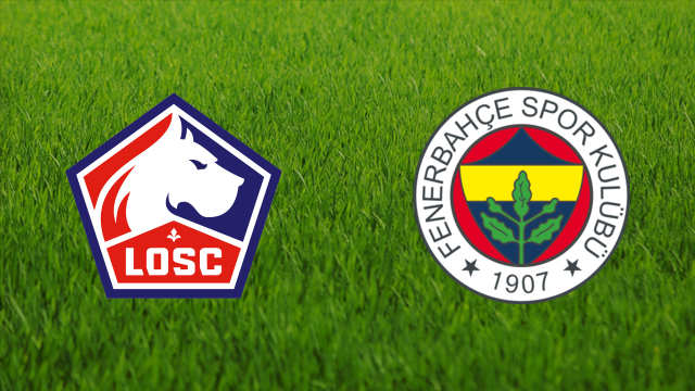 Lille OSC vs. Fenerbahçe SK