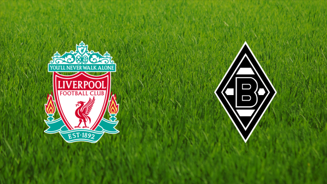 Liverpool FC vs. Borussia Mönchengladbach