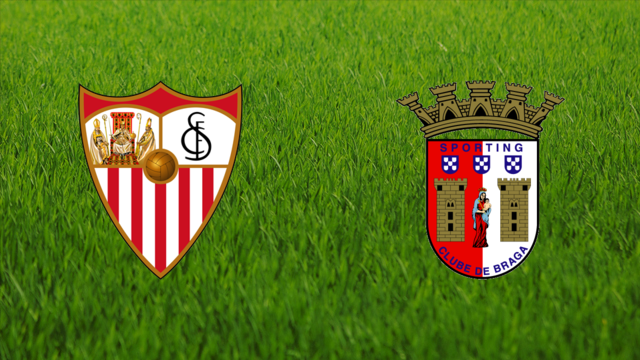 Sevilla FC vs. Sporting Braga