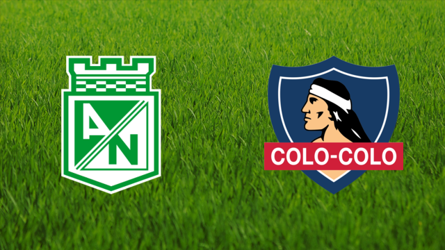 Atlético Nacional vs. CSD Colo-Colo Atlético Nacional vs. CSD Colo-Colo