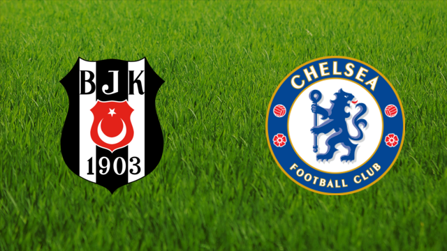 Beşiktaş JK vs. Chelsea FC