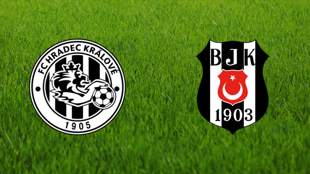 Hradec Králové vs. Beşiktaş JK