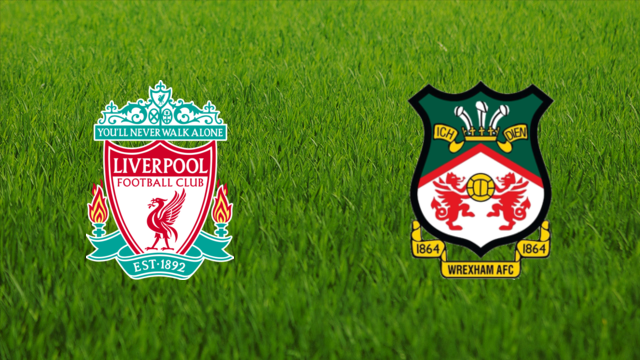 Liverpool FC vs. Wrexham AFC