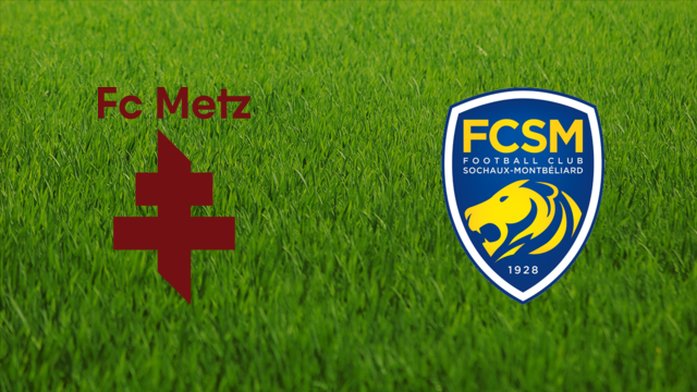FC Metz vs. FC Sochaux