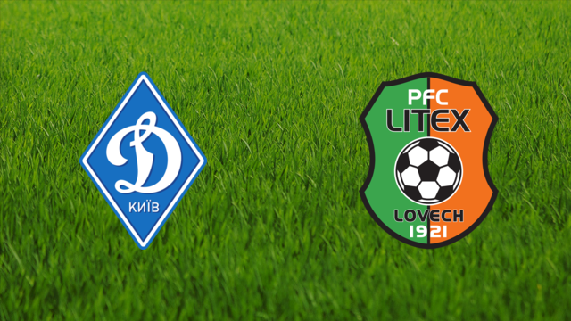 Dynamo Kyiv vs. Litex Lovech