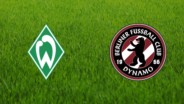 Werder Bremen vs. Dynamo Berlin