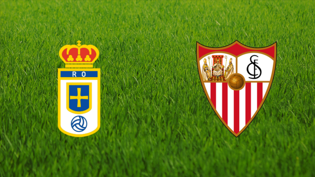 Real Oviedo vs. Sevilla FC Real Oviedo vs. Sevilla FC