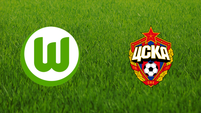 VfL Wolfsburg vs. CSKA Moskva