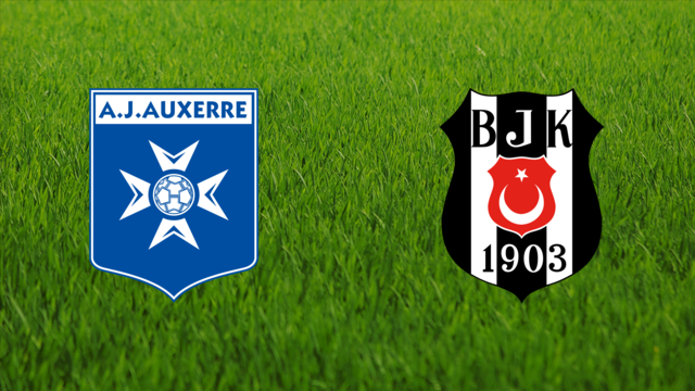 AJ Auxerre vs. Beşiktaş JK