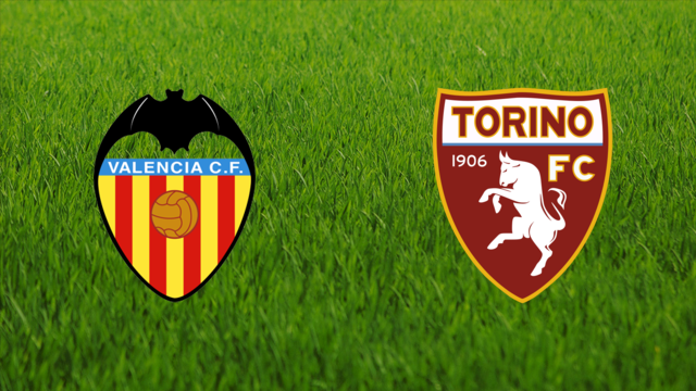 Valencia CF vs. Torino FC