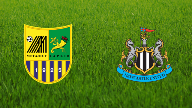 Metalist Kharkiv vs. Newcastle United