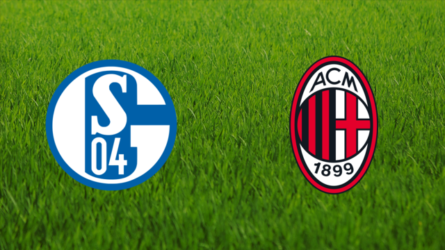 Schalke 04 vs. AC Milan