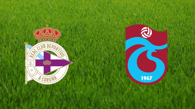 Deportivo da Coruña vs. Trabzonspor Deportivo da Coruña vs. Trabzonspor