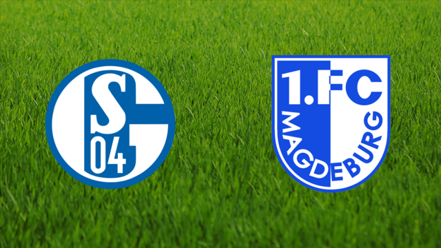 Schalke 04 vs. 1. FC Magdeburg